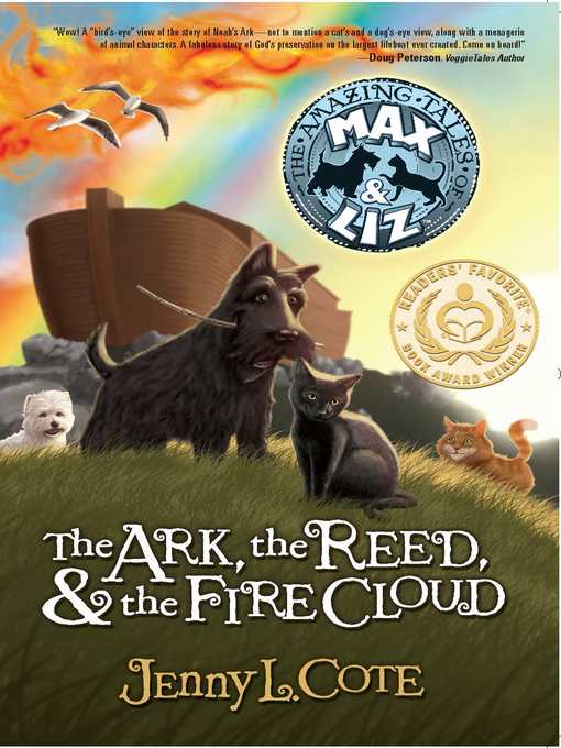 Title details for The Ark, the Reed and the Fire Cloud by Jenny L. Cote - Wait list